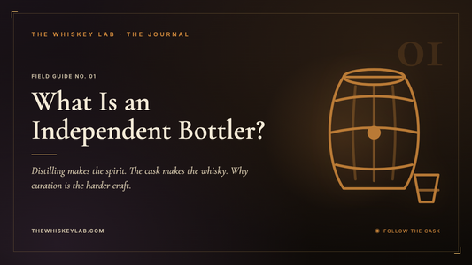 What Is an Independent Bottler? (And Why It Is Harder Than Distilling)