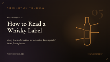 How to Read a Whisky Label